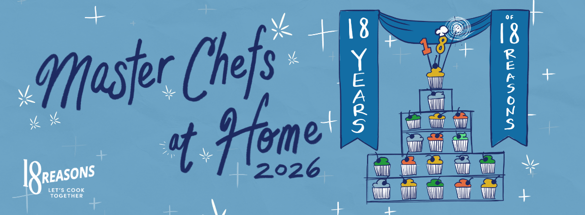 18 Reasons Master Chefs at Home 2026: 18 Years of 18 Reasons